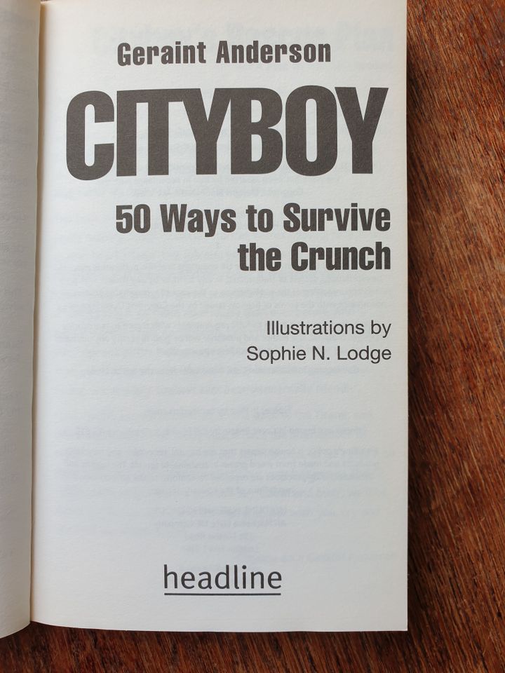Cityboy: 50 Wege, die Krise zu überleben 50 Ways to Survive in Ottendorf-Okrilla
