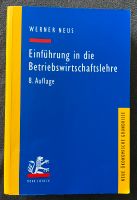 Werner Neus, Einführung in die Betriebswirtschaftslehre 8. Auflag Baden-Württemberg - Waiblingen Vorschau