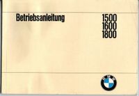 BMW 1500 - 1600 -1800 Betriebsanleitung Handbuch Oktober 1965 Baden-Württemberg - Schopfheim Vorschau