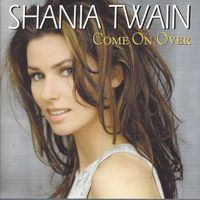ROCK POP CD - SHANIA TWAIN: Come On Over - 1999 Mercury Nordrhein-Westfalen - Wassenberg Vorschau