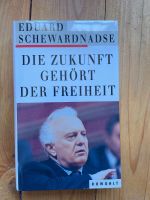 Eduard Schewardnadse- Die Zukunft gehört der Freiheit Bielefeld - Bielefeld (Innenstadt) Vorschau