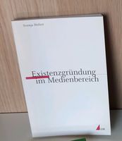 Ratgeber Buch Existenzgründung im Medienbereich Svenja Hofert Nordrhein-Westfalen - Jüchen Vorschau