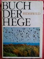 Buch der Hege von Federwild, DDR 1. Auflage 1973 Sachsen - Frankenberg (Sa.) Vorschau