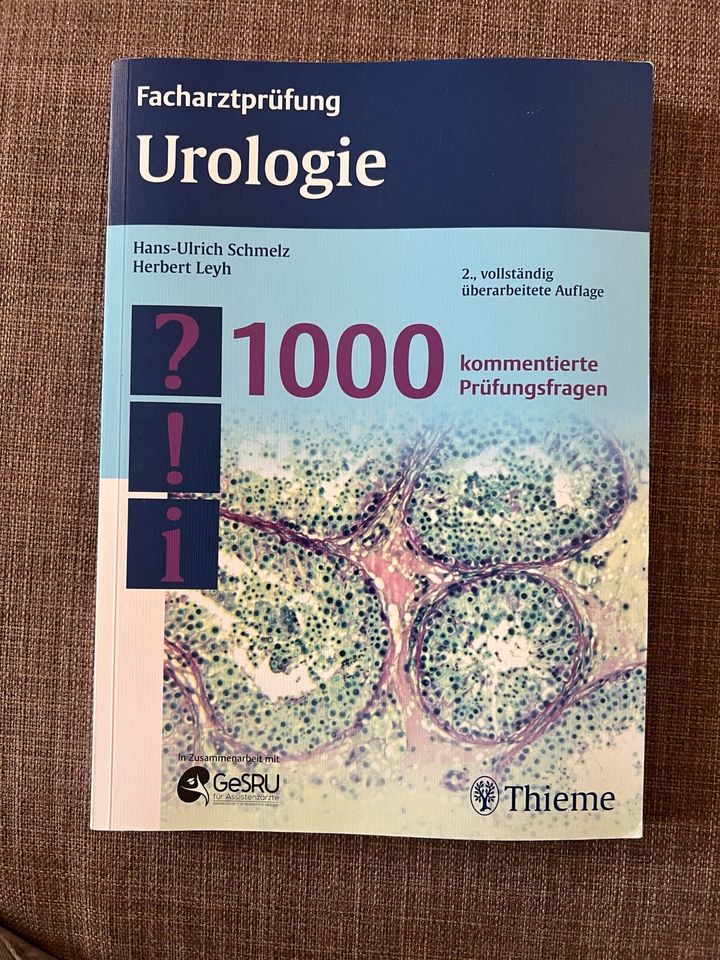Facharztprüfung Urologie 1000 kommentierte Prüfungsfragen Thieme in Berlin