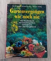 Gartenbuch: Gartenvergnügen wie noch nie Nordrhein-Westfalen - Bad Wünnenberg Vorschau