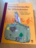 Geschichtenkoffer für Glückskinder - Christine Knödler Thüringen - Erfurt Vorschau