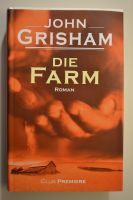 John Grisham - Die Farm / Roman / Versand / wie Neu Rheinland-Pfalz - Freudenburg Vorschau
