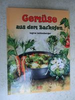 Kochbuch Backbuch Gemüse aus dem Backofen Sachsen - Neustadt Vorschau