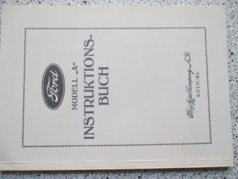 Betriebsanleitung Instruktionsbuch Ford Model A, Ausgabe 1932 in Alsdorf