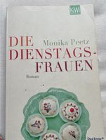Die Dienstagsfrauen , Monika Peetz München - Pasing-Obermenzing Vorschau