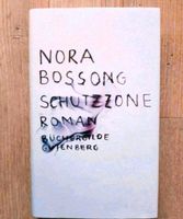 Schutzzone, Nora Bossong, gebraucht und gelesen,  gebundene Aus Obervieland - Arsten Vorschau