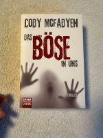 Das Böse in uns, Thriller von Cody McFayden Nordrhein-Westfalen - Bergheim Vorschau