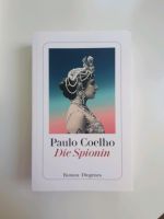 Paulo Coelho - Die Spionin Frankfurt am Main - Nordend Vorschau