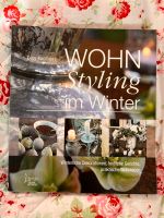 Wohnstyling im Winter Diny Koolhaas Lifestyle Seewald Busse Buch Frankfurt am Main - Gutleutviertel Vorschau