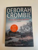 „Denn du sollst sterben“ von Deborah Crombie Bayern - Bernau am Chiemsee Vorschau