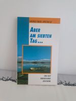 Aber am siebten Tag...  Buch Nordrhein-Westfalen - Radevormwald Vorschau