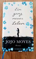 Jojo Moyes Ein ganz neues Leben *NEU* Niedersachsen - Oldenburg Vorschau