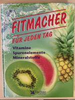 Buch „Fitmacher für jeden Tag" Vitamine, Mineralspuren Thüringen - St. Kilian Vorschau
