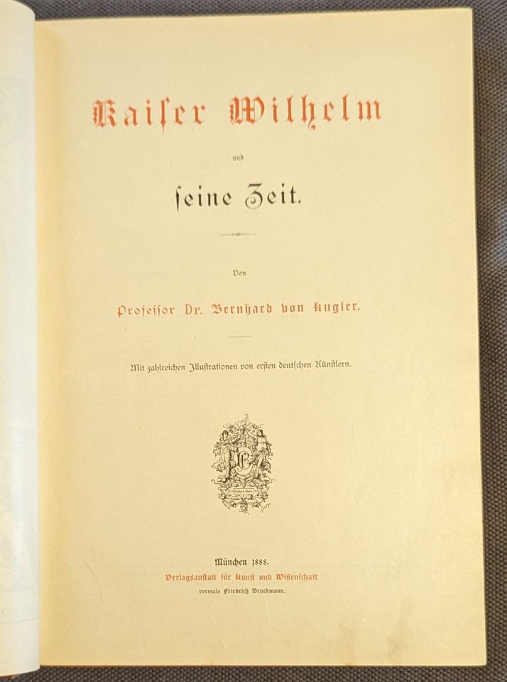 Altes Buch "Kaiser Wilhelm und seine Zeit" von 1888 Militaria in Herzogenrath