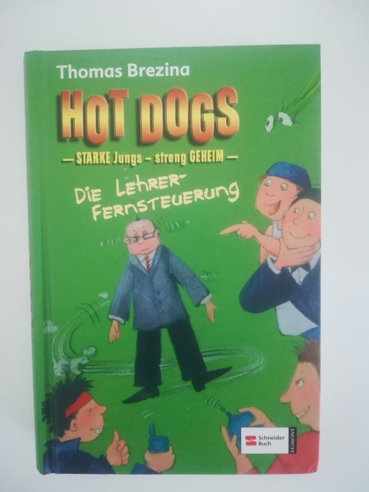 Thomas Brezina Hot Dogs Lehrerfernsteuerung Starke Jungs in Dachau