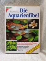 Die Aquarienfibel von Klaus Wilkerling Berlin - Hohenschönhausen Vorschau