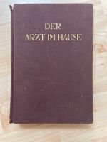 Buch der Arzt im Hause Alt, Rarität 1923 Sachsen-Anhalt - Zeitz Vorschau