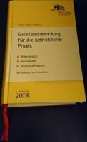 Gesetzessammlung für die betriebl. ... | 3. Auflage 2008 Berlin - Tempelhof Vorschau