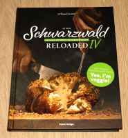 Schwarzwald Reloaded 4 Kochbuch Vegetrarisch Vegan Rezepte Buch Hessen - Griesheim Vorschau