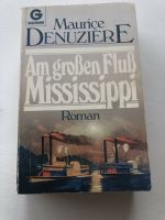 Roman Buch Am Großen Fluß Mississippi Goldmann Maurice Denuziere Sachsen-Anhalt - Salzwedel Vorschau