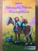 Buch Sehnsucht, Pferde, Glücksgefühle NEU NP: 6,95€ Nordrhein-Westfalen - Remscheid Vorschau