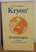 Kryons Erzählungen: Parabeln für die Zeitenwende Baden-Württemberg - Burgrieden Vorschau