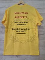 T-Shirt Nüchtern ins Bett / Geschenkidee / Unisex Niedersachsen - Bückeburg Vorschau