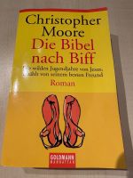 Die Bibel nach Biff, Christopher Moore, Taschenbuch, neuwertig Köln - Nippes Vorschau