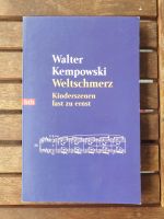 Kempowski, Walter: Weltschmerz - Kinderszenen fast zu ernst München - Milbertshofen - Am Hart Vorschau