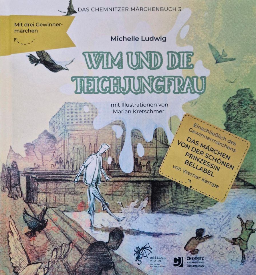 Wim und die Teichjungfrau: Das Chemnitzer Märchenbuch 3 in Chemnitz