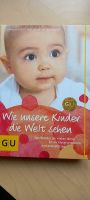 Wie unsere Kinder die Welt sehen GU Bayern - Siegsdorf Vorschau