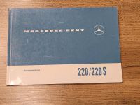 Mercedes 220, 220S W111 W110 Heckflosse Gebrauchsanweisung Duisburg - Meiderich/Beeck Vorschau