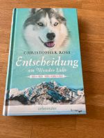 Entscheidung am Wonder Lake, Buch, Alaska Ross ueberreuter Bayern - Neu Ulm Vorschau