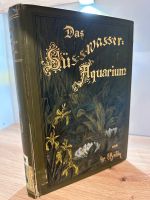 Das Süßwasser-Aquarium. Dr. E. Bade, 1898 Baden-Württemberg - Mahlberg Vorschau