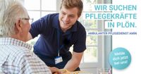 Pflegefach- und Pflegehilfskräfte für Plön und Büdelsdorf gesucht Schleswig-Holstein - Büdelsdorf Vorschau