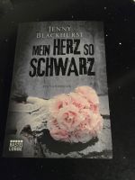 Mein Herz so schwarz – Psychothriller von Jenny Blackhurst Baden-Württemberg - Durmersheim Vorschau