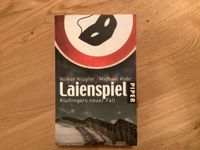 "Laienspiel. Kluftingers neuer (4.) Fall" v. Klüpfel / Kobr Baden-Württemberg - Eningen Vorschau