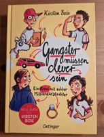 Kirsten Boie Gangster müssen clever sein Kinder- und Jugendbücher Hessen - Schlüchtern Vorschau