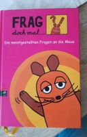 Kinderbuch Frag doch mal die Maus gebundene Ausgabe Bayern - Großheubach Vorschau