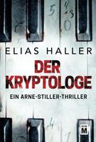 BUCH: Elias Haller "Der Kryptologe" Ein Arne-Stiller-Thriller NEU Friedrichshain-Kreuzberg - Kreuzberg Vorschau