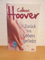 Colleen Hoover - Zurück ins Leben geliebt Bayern - Sommerhausen Main Vorschau