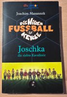 Die wilden FußballKerle - Joschka - die siebte Kavallerie (TB) Nordrhein-Westfalen - Kerpen Vorschau