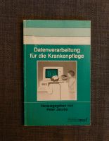 "DATENVERARBEITUNG FÜR DIE KRANKENPFKEGE", P. Jacobs Hessen - Lahnau Vorschau