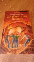 "Mit Jeans in die Steinzeit" Literatur, ab 12 Jahren Baden-Württemberg - Mühlhausen Vorschau