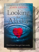 Looking for Alaska Hessen - Weiterstadt Vorschau